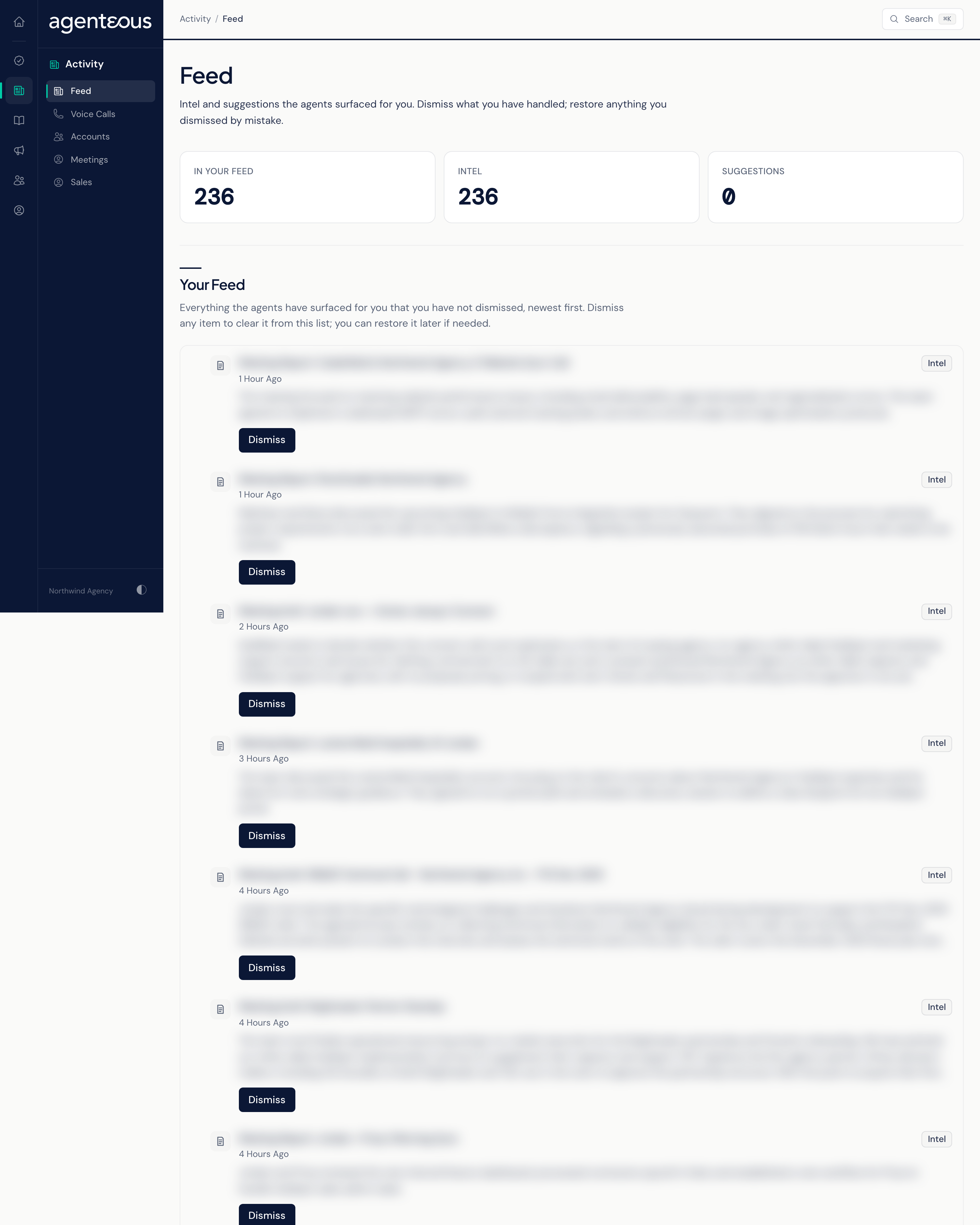The Feed page: three counts across the top, a list of notification cards each with a kind label, a title, a short body, a time and a Dismiss button, and a Dismissed section below.