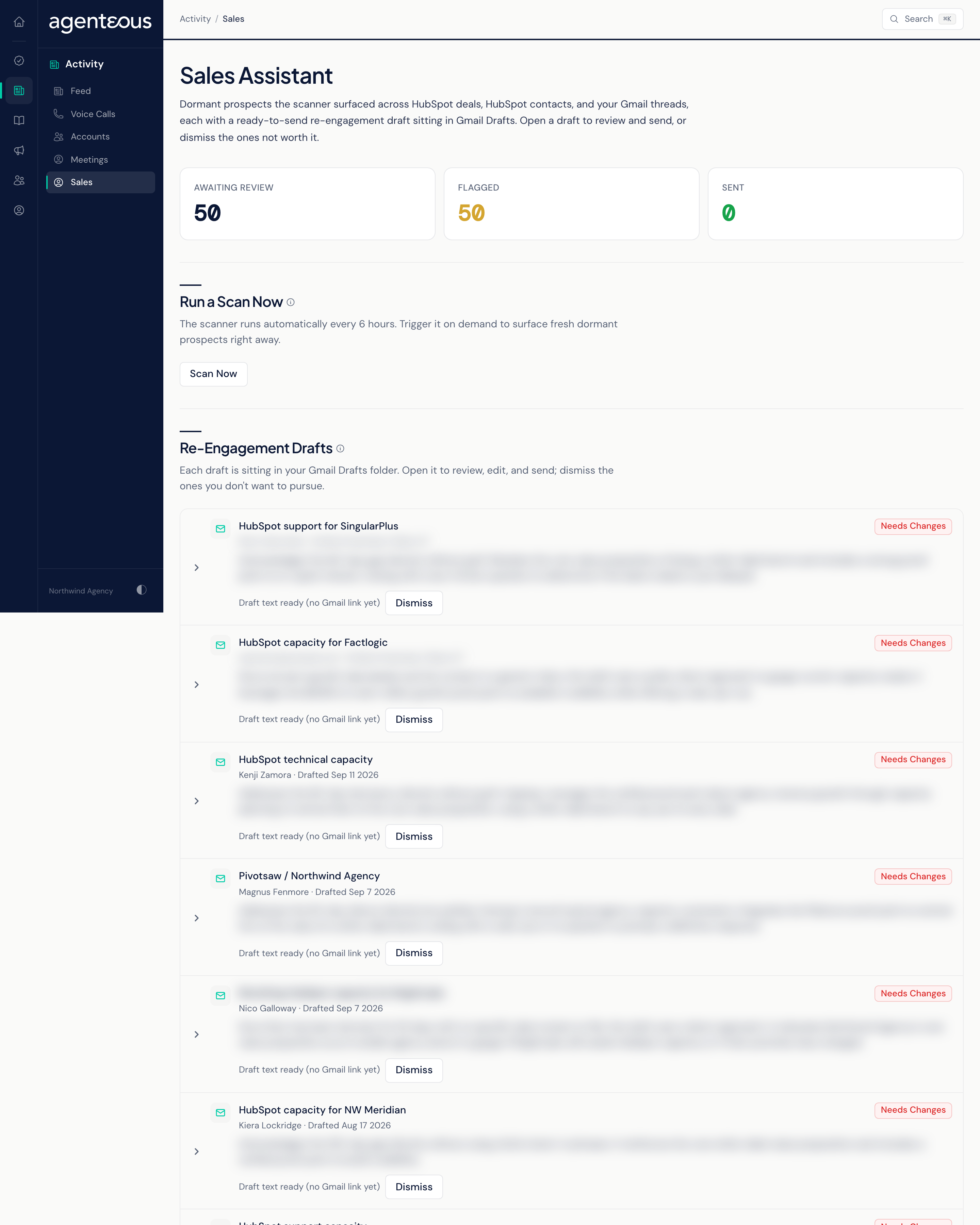 The Sales Assistant page: three counts, a Run a Scan Now section with a Scan Now button, and a list of re-engagement drafts each showing a subject, recipient, rationale, an Open in Gmail button and a Dismiss button.